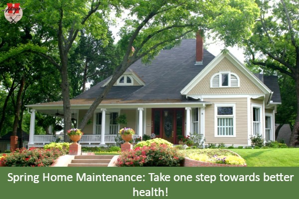 Spring Home Maintenance - Take one step towards better health