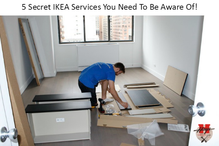 5 Secret IKEA Services You Need To Be Aware Of!  