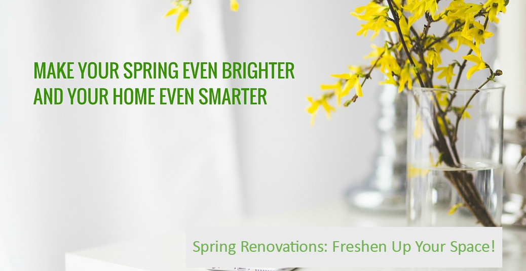 Spring Renovations: Freshen Up Your Space!