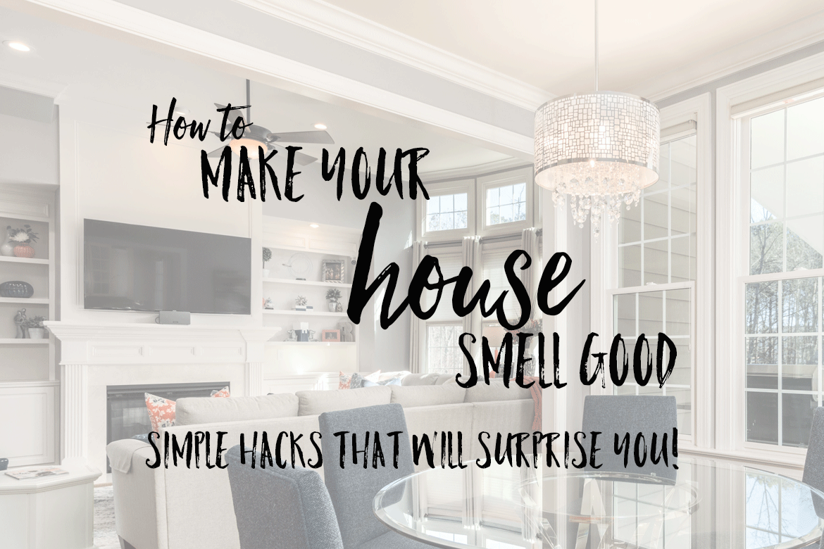 Simple Ways to Keep Your Home Smell Great banner