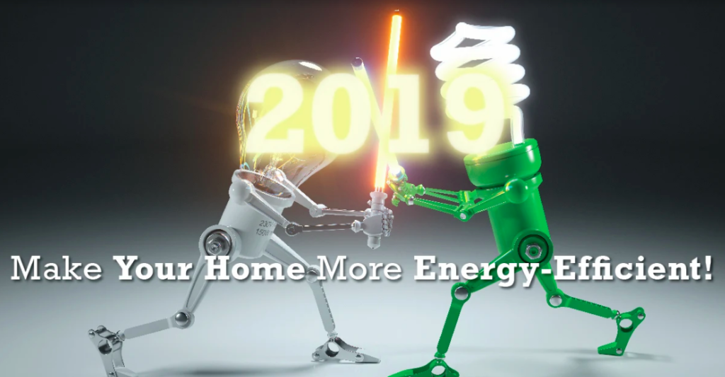 Make Your Home Energy Efficient in 2019
